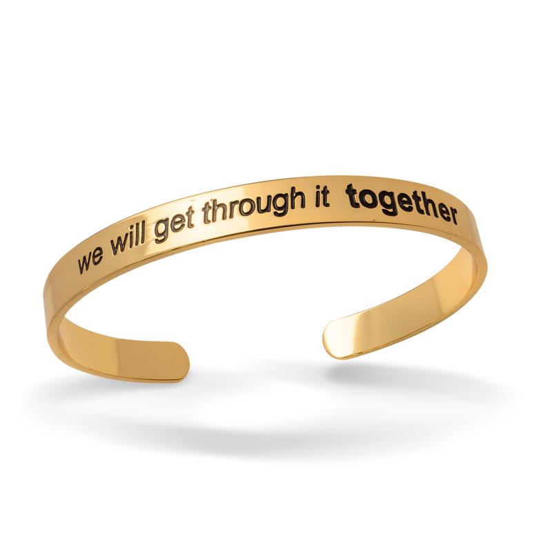Inspiration Bangle-We Will Get Through It Together